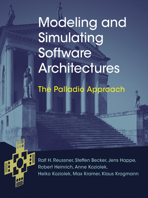 Title details for Modeling and Simulating Software Architectures by Ralf H. Reussner - Available
